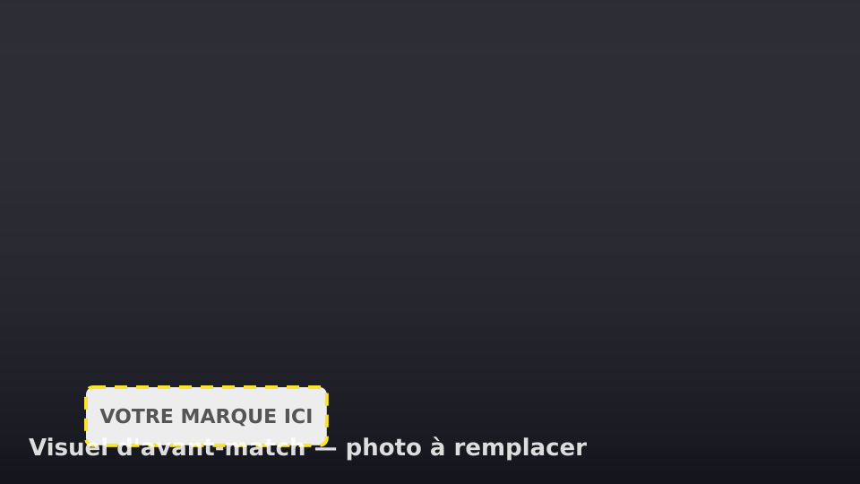 Le visuel d'avant-match